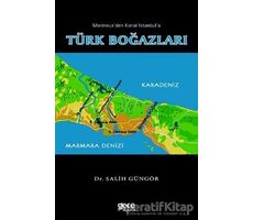 Montreuxden Kanal İstanbula Türk Boğazları - Salih Güngör - Gece Kitaplığı