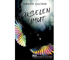 Yükselen Umut - Orhan Çeliker - Gece Kitaplığı