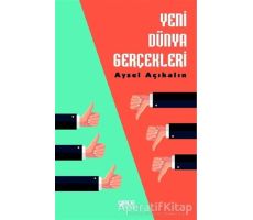 Yeni Dünya Gerçekleri - Aysel Açıkalın - Gece Kitaplığı