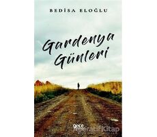 Gardenya Günleri - Bedisa Eloğlu - Gece Kitaplığı