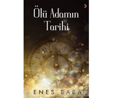 Ölü Adamın Tarihi - Enes Baba - Cinius Yayınları