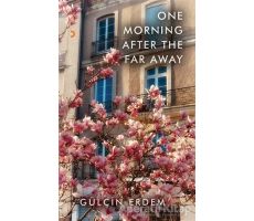 One Morning After The Far Away - Gülçin Erdem - Cinius Yayınları