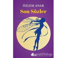 Son Sözler - Özlem Anar - Çınar Yayınları