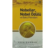 Nobeller, Nobel Ödülü ve Bakü Petrolleri - Vefa Kurban - Yeditepe Yayınevi