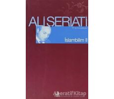 İslam Bilim - 2 - Ali Şeriati - Fecr Yayınları