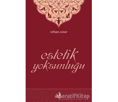 Estetik Yoksunluğu - Orhan Cesur - Fecr Yayınları