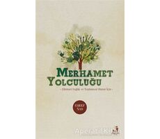 Merhamet Yolculuğu - Eşref Nas - Fecr Yayınları