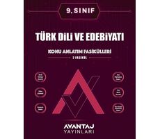 Avantaj 9. Sınıf Türk Dili ve Edebiyatı Konu Anlatım Fasikülü 2024 öncesi müfredat