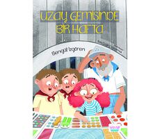 Uzay Gemisinde Bir Hafta - Bengül İzgören - Turta Kitap