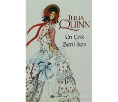 En Çok Beni Sev - Julia Quinn - Epsilon Yayınevi