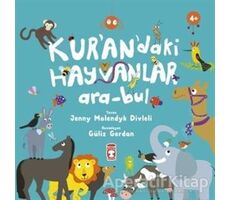 Kurandaki Hayvanlar Ara-Bul - Jenny Molendyk Divleli - Timaş Çocuk