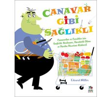 Canavar Gibi Sağlıklı - Edward Miller - İthaki Çocuk Yayınları