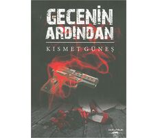 Gecenin Ardından - Kısmet Güneş - Sokak Kitapları Yayınları