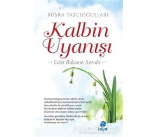 Kalbin Uyanışı - Büşra Taşcıoğulları - Hayat Yayınları