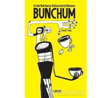Bunchum-Ortak Noktamız Kahve Gerisi - Başak Tolga - Librum Kitap