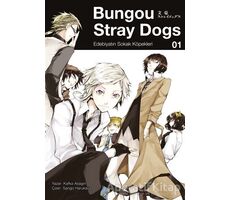 Bungou Stray Dogs 1 - Edebiyatın Sokak Köpekleri - Kafka Asagiri - Gerekli Şeyler Yayıncılık