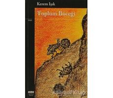 Toplum Böceği - Kerem Işık - Yapı Kredi Yayınları