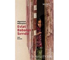 Afganistan Mektupları Evlat Babanın Sırrıdır - Zeki Bulduk - Muhit Kitap