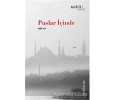 Puslar İçinde - Arif Ay - Muhit Kitap