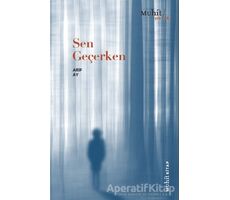 Sen Geçerken - Arif Ay - Muhit Kitap