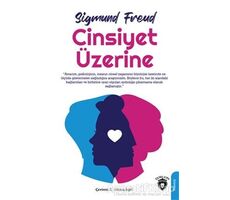 Cinsiyet Üzerine - Sigmund Freud - Dorlion Yayınları