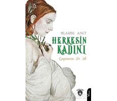 Herkesin Kadını - Gayrimeşru Bir Aşk - Claude Anet - Dorlion Yayınları