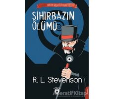 Sihirbazın Ölümü - R. L. Stewenson - Dorlion Yayınları