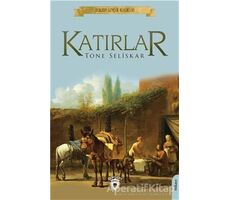 Katırlar - Tone Seliskar - Dorlion Yayınları