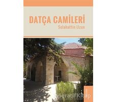 Datça Camileri - Selahattin Uzun - İkinci Adam Yayınları