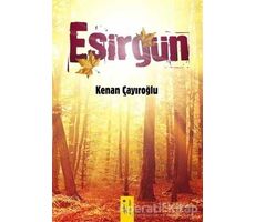 Esirgün - Kenan Çayıroğlu - İkinci Adam Yayınları