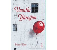 Umutlu Yüreğim - Derviş Yeter - İkinci Adam Yayınları