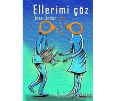 Ellerimi Çöz - Öner Önder - İkinci Adam Yayınları