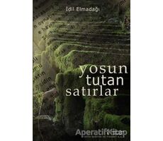 Yosun Tutan Satırlar - İdil Elmadağı - İkinci Adam Yayınları