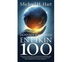 Dünyaya Yön Veren En Etkin 100 - Michael H. Hart - Güney Kitap