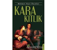 Kara Kıtlık - Mehmet Nuri Öncüler - Dorlion Yayınları