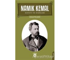 Namık Kemal Hayatı ve Eserleri - Kemalettin Şükrü - Dorlion Yayınları