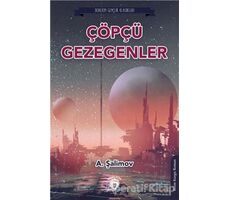 Çöpçü Gezegenler - A. Şalimov - Dorlion Yayınları