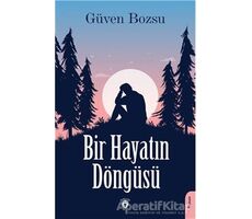 Bir Hayatın Döngüsü - Güven Bozsu - Dorlion Yayınları