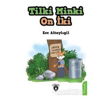 Tilki Minki On İki - Ece Altaylıgil - Dorlion Yayınları