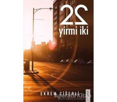 22 Yirmi İki - Ekrem Ciğerli - İkinci Adam Yayınları