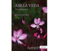 Aşkla Veda - Sezer Esensoy - İkinci Adam Yayınları