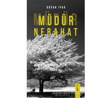 Müdür Nebahat - Doğan İpar - İkinci Adam Yayınları