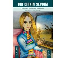 Bir Çirkin Sevdim - Elif Aras - İkinci Adam Yayınları