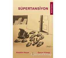 Süpertansiyon - Özcan Yılmaz - İkinci Adam Yayınları