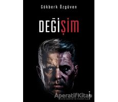 Değişim - Gökberk Özgüven - İkinci Adam Yayınları