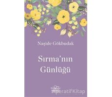 Sırma`nın Günlüğü - Naşide Gökbudak - Nemesis Kitap