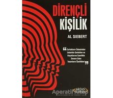 Dirençli Kişilik - Al Siebert - Arıtan Yayınevi