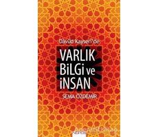 Davud Kayseride Varlık Bilgi ve İnsan - Sema Özdemir - Nefes Yayıncılık