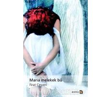 Maria Melekek Bu - Firat Ceweri - Avesta Yayınları