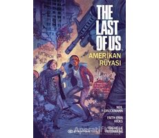 The Last Of Us: Amerikan Rüyası - Neil Druckmann - Epsilon Yayınevi